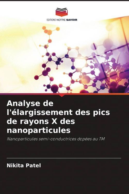 Produktbild: Analyse de l'&eacute;largissement des pics de rayons X des nanoparticules