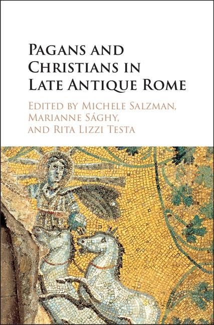 Produktbild: Pagans and Christians in Late Antique Rome
