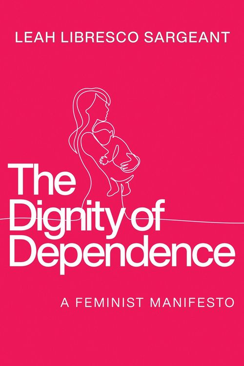 Produktbild: The Dignity of Dependence