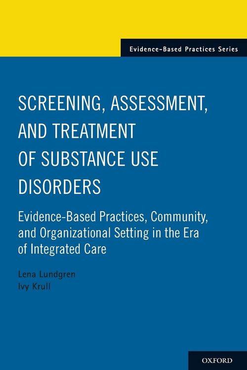 Produktbild: Screening, Assessment, and Treatment of Substance Use Disorders