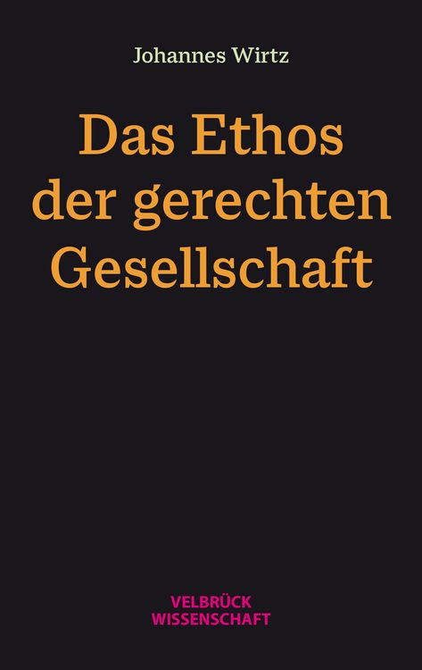 Produktbild: Das Ethos der gerechten Gesellschaft
