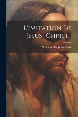 Produktbild: L'imitation De Jesus- Christ...