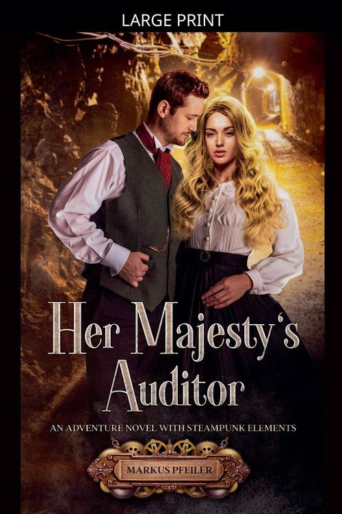 Produktbild: Her Majesty's Auditor - An Adventure Novel with Steampunk Elements