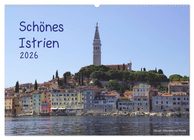 Produktbild: Sch&ouml;nes Istrien 2026 (Wandkalender 2026 DIN A2 quer), CALVENDO Monatskalender