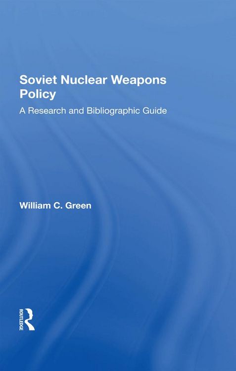 Produktbild: Soviet Nuclear Weapons Policy