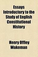 Produktbild: Essays Introductory to the Study of English Constitutional History