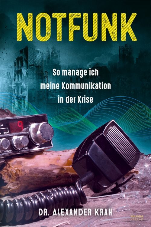 Produktbild: Notfunk – So manage ich meine Kommunikation in der Krise