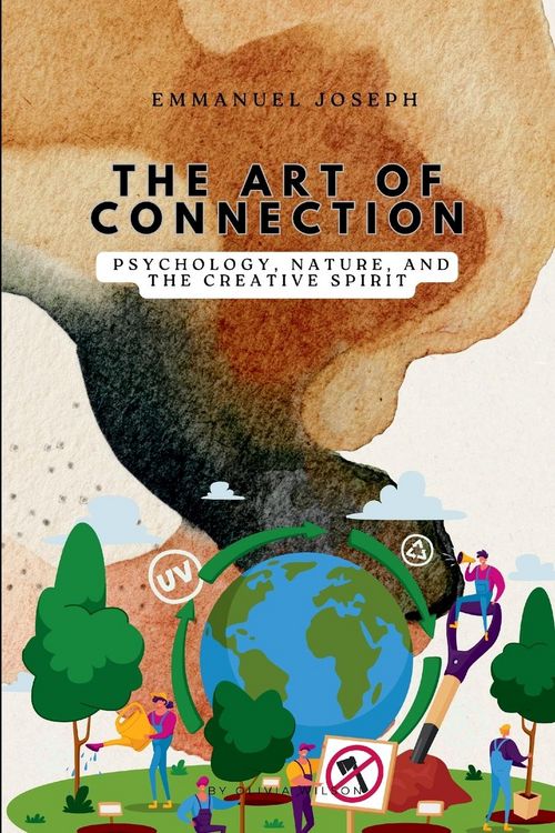 Produktbild: The Art of Connection, Psychology, Nature, and the Creative Spirit