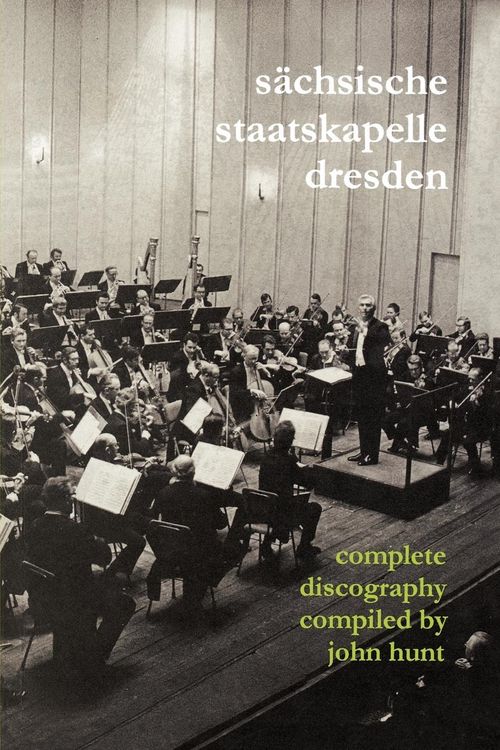 Produktbild: Sachsische Staatskapelle Dresden. Complete Discography. [2002] (Sachsische Staatskapelle).