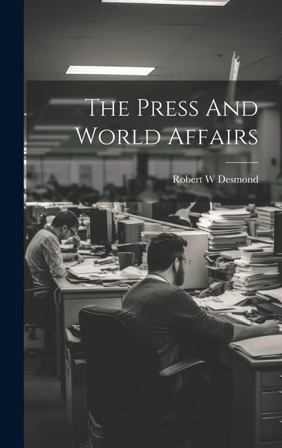 Produktbild: The Press And World Affairs
