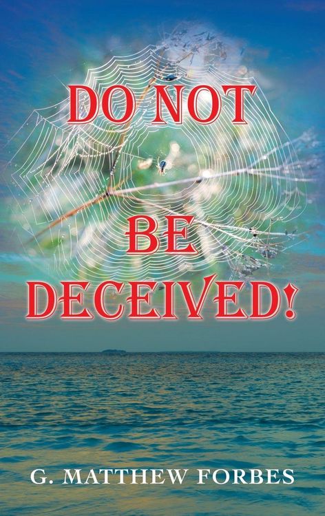 Produktbild: Do Not Be Deceived!