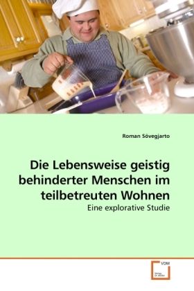 Produktbild: S&ouml;vegjarto, R: Die Lebensweise geistig behinderter Menschen