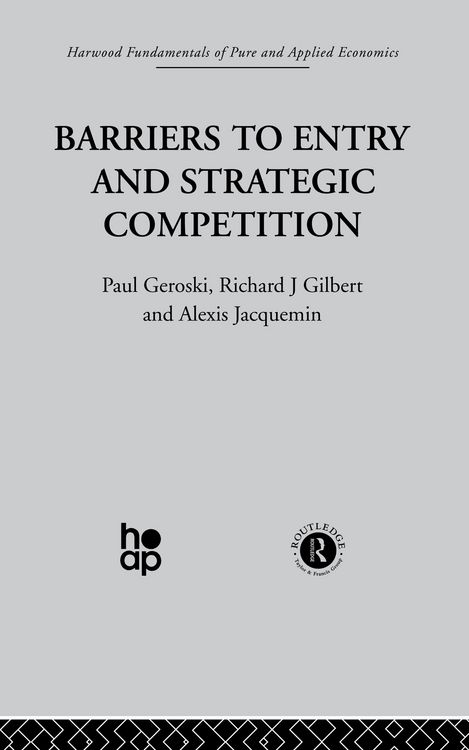 Produktbild: Barriers to Entry and Strategic Competition