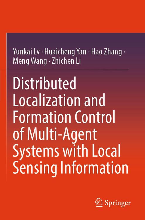 Produktbild: Distributed Localization and Formation Control of Multi-Agent Systems with Local Sensing Information