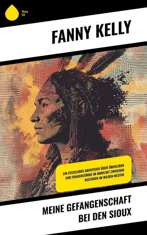 Produktbild: Meine Gefangenschaft bei den Sioux