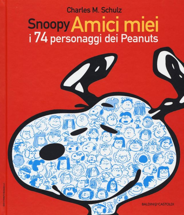 Produktbild: Snoopy amici miei. I 74 personaggi dei Peanuts