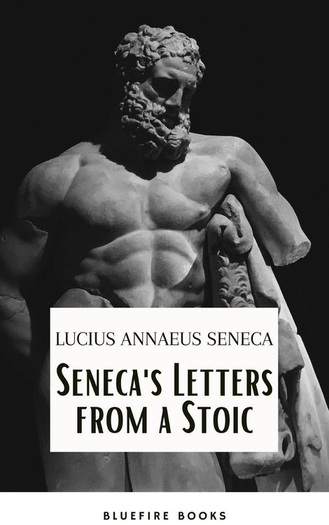 Produktbild: Seneca's Wisdom: Letters from a Stoic - The Essential Guide to Stoic Philosophy
