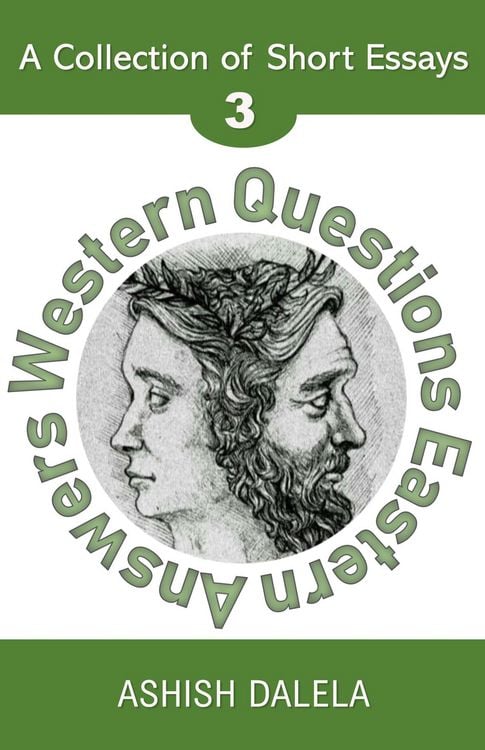 Produktbild: Western Questions Eastern Answers: A Collection of Short Essays - Volume 3