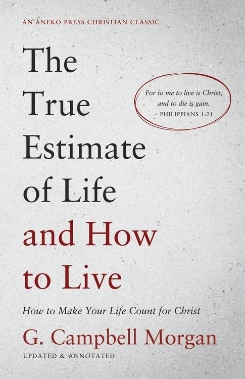 Produktbild: The True Estimate of Life and How to Live