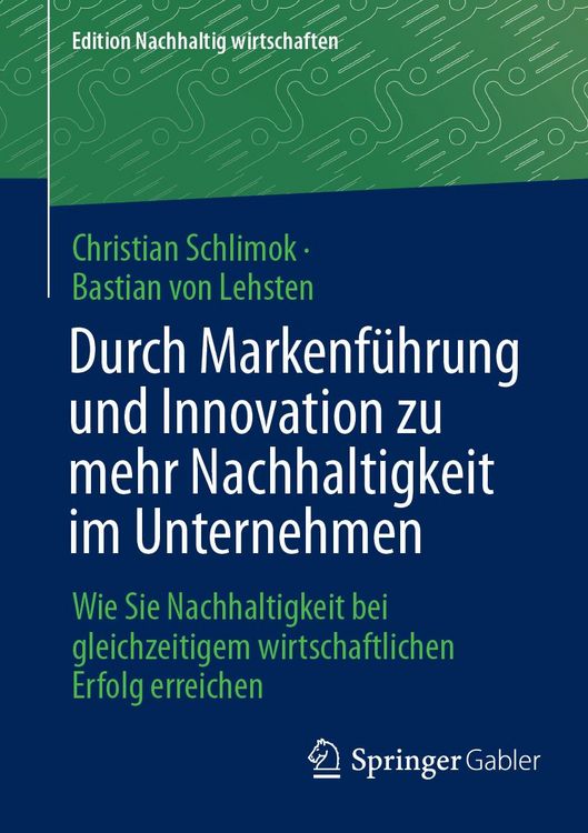 Produktbild: Durch Markenf&uuml;hrung und Innovation zu mehr Nachhaltigkeit im Unternehmen