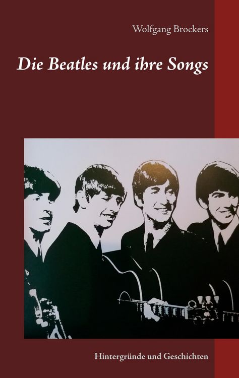 Produktbild: Die Beatles und ihre Songs