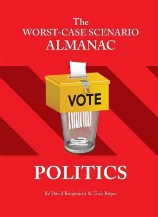 Produktbild: Worst-Case Scenario Almanac: Politics