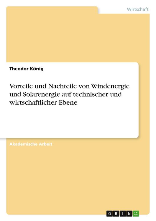 Produktbild: Vorteile und Nachteile von Windenergie und Solarenergie auf technischer und wirtschaftlicher Ebene