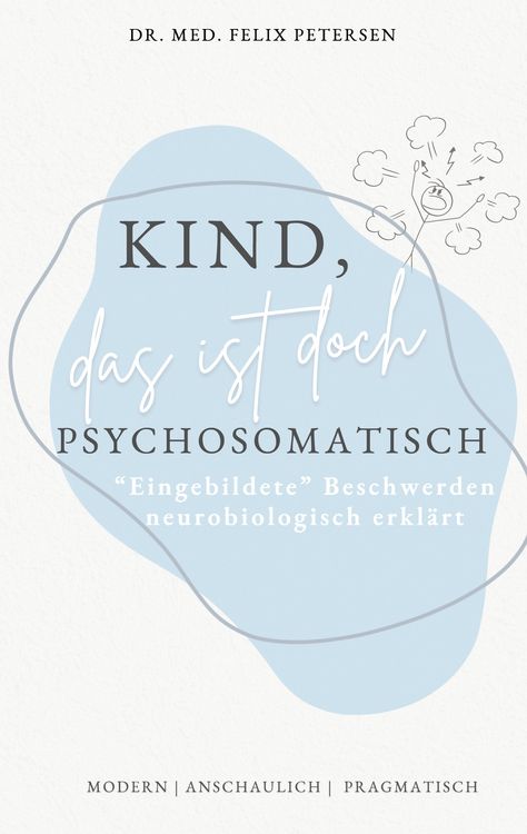 Produktbild: Kind, das ist doch psychosomatisch