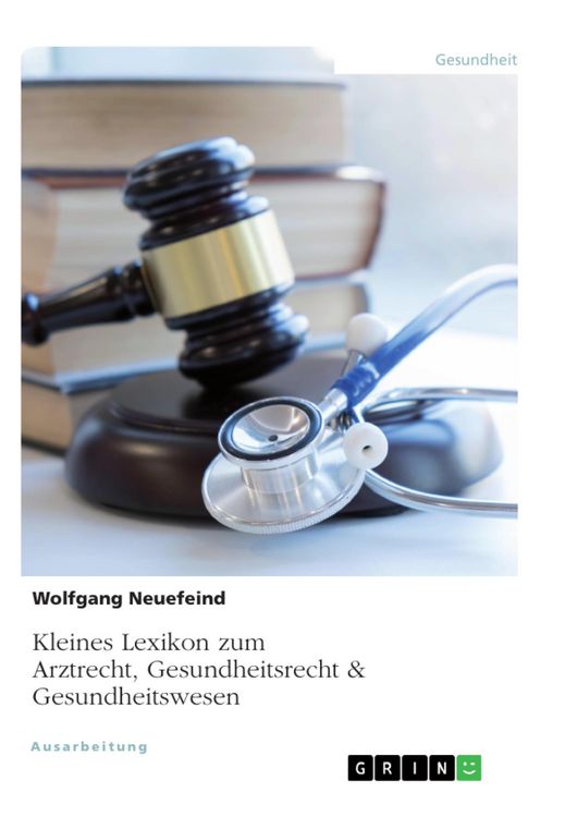 Produktbild: Kleines Lexikon zum Arztrecht, Gesundheitsrecht & Gesundheitswesen