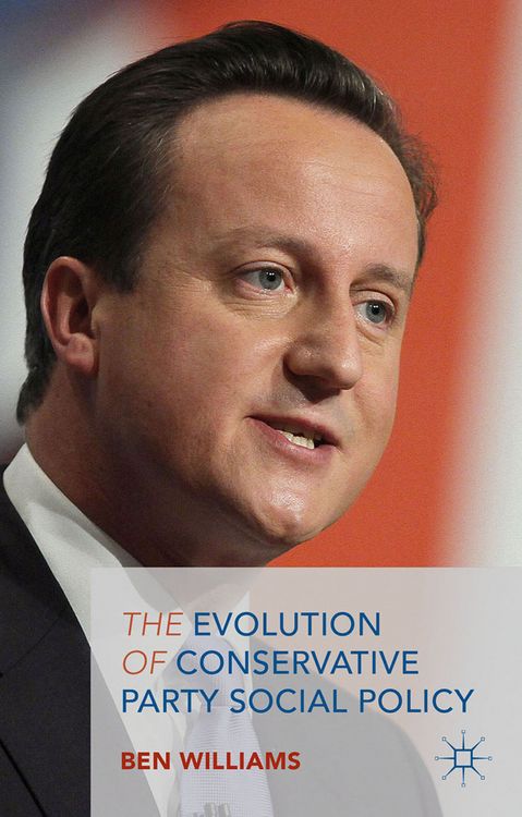 Produktbild: The Evolution of Conservative Party Social Policy