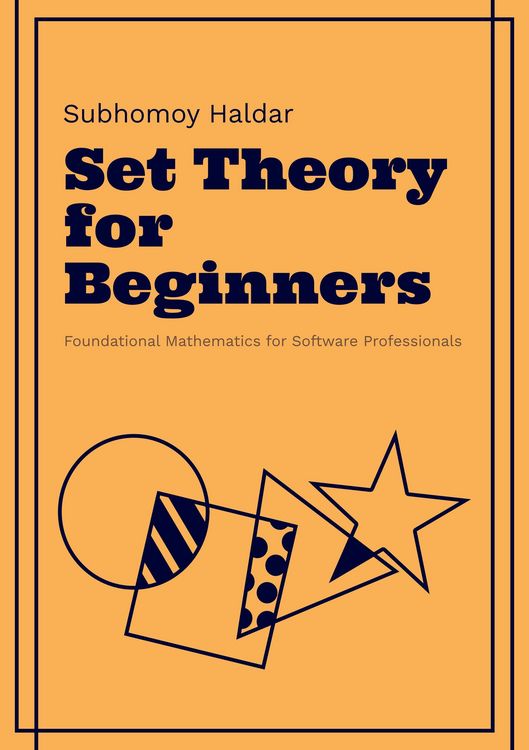 Produktbild: Set Theory for Beginners (Foundational Mathematics for Software Developers, #1)