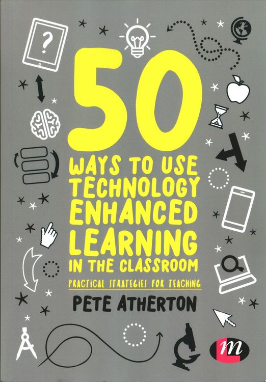 Produktbild: 50 Ways to Use Technology Enhanced Learning in the Classroom