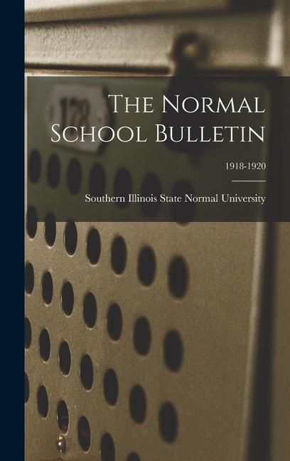 Produktbild: The Normal School Bulletin; 1918-1920
