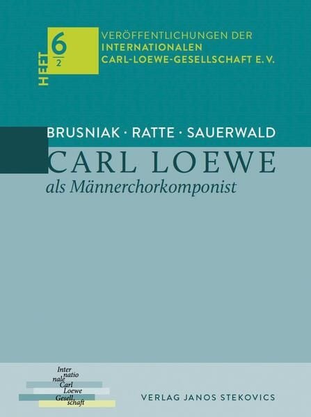 Produktbild: Carl Loewe als M&auml;nnerchorkomponist
