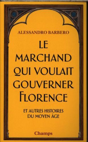 Produktbild: Le marchand qui voulait gouverner Florence
