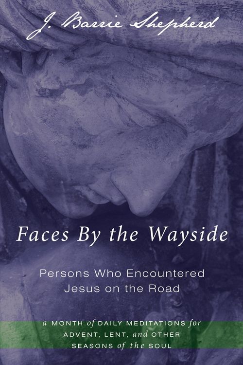 Produktbild: Faces By the Wayside-Persons Who Encountered Jesus on the Road