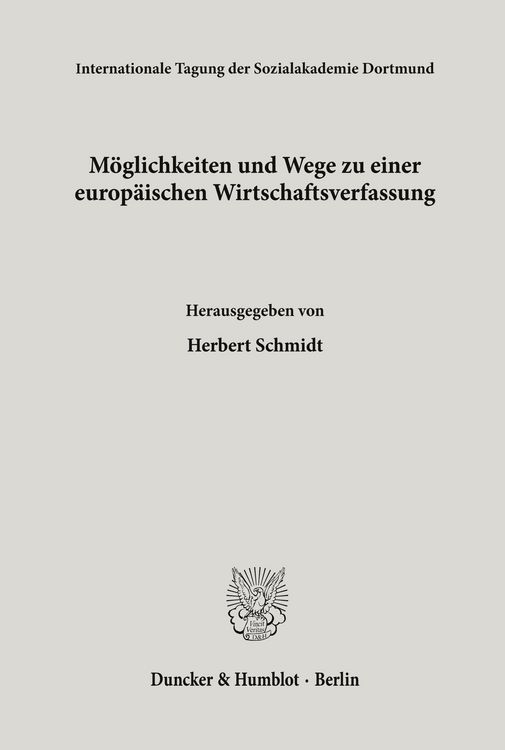 Produktbild: M&ouml;glichkeiten und Wege zu einer europ&auml;ischen Wirtschaftsverfassung.