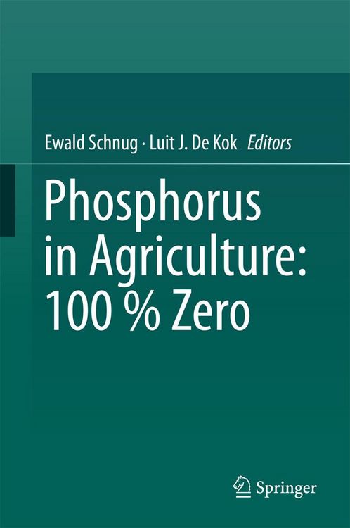 Produktbild: Phosphorus in Agriculture: 100 % Zero