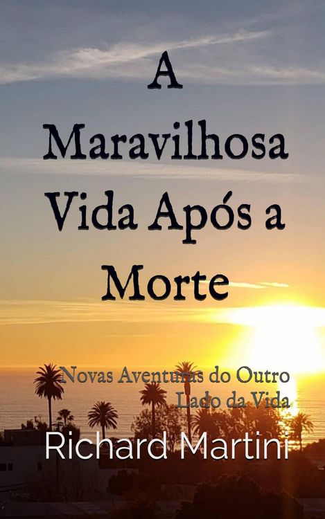 Produktbild: A Maravilhosa Vida Ap&oacute;s a Morte