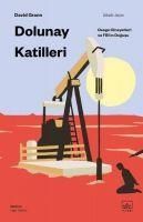 Produktbild: Dolunay Katilleri - Osage Cinayetleri ve FBIin Dogusu