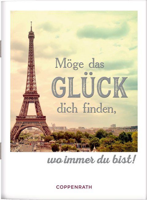 Produktbild: M&ouml;ge das Gl&uuml;ck dich finden, wo immer du bist!