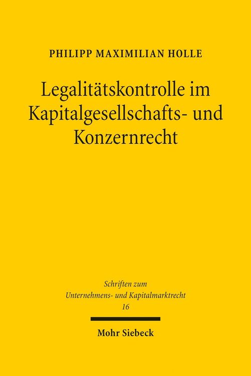 Produktbild: Legalit&auml;tskontrolle im Kapitalgesellschafts- und Konzernrecht