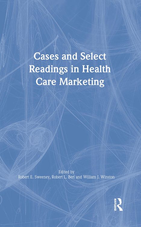 Produktbild: Cases and Select Readings in Health Care Marketing