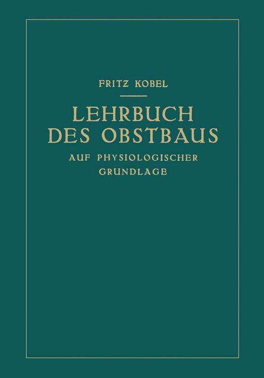 Produktbild: Lehrbuch des Obstbaus auf physiologischer Grundlage