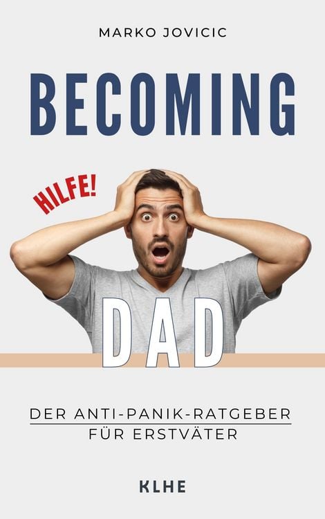 Produktbild: Becoming Dad: Der Anti-Panik Ratgeber f&uuml;r Erstv&auml;ter