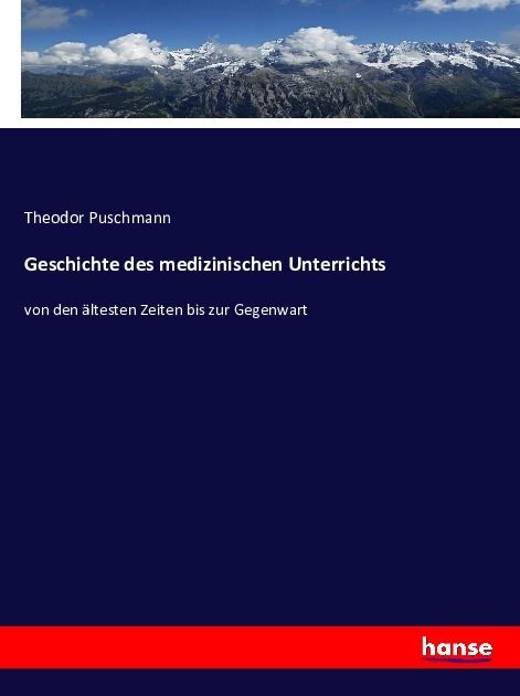 Produktbild: Geschichte des medizinischen Unterrichts