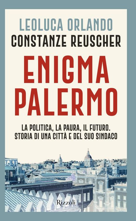 Produktbild: Enigma Palermo. La politica, la paura, il futuro. Storia di una citt&agrave; e del suo sindaco
