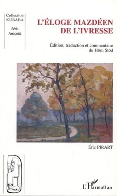 Produktbild: Eloge mazdeen de l'ivresse