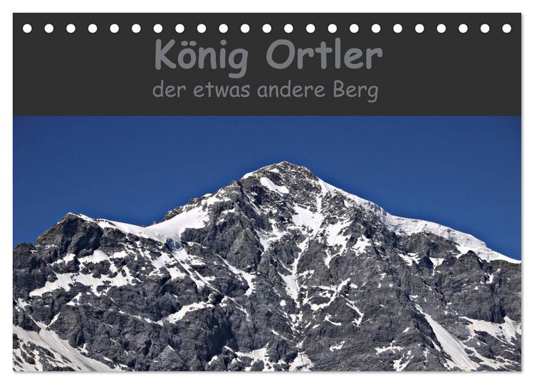 Produktbild: K&ouml;nig Ortler - der etwas andere Berg (Tischkalender 2026 DIN A5 quer), CALVENDO Monatskalender