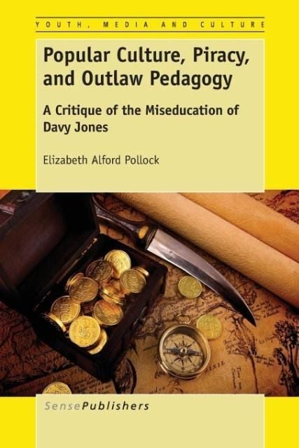 Produktbild: Popular Culture, Piracy, and Outlaw Pedagogy